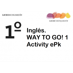 Inglés. WAY TO GO! 1 Activity ePk